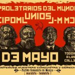 Este primero de Mayo: Honremos la gesta heroica de los Mártires de Chicago, y sigamos levantando las banderas rojas de la revolución proletaria